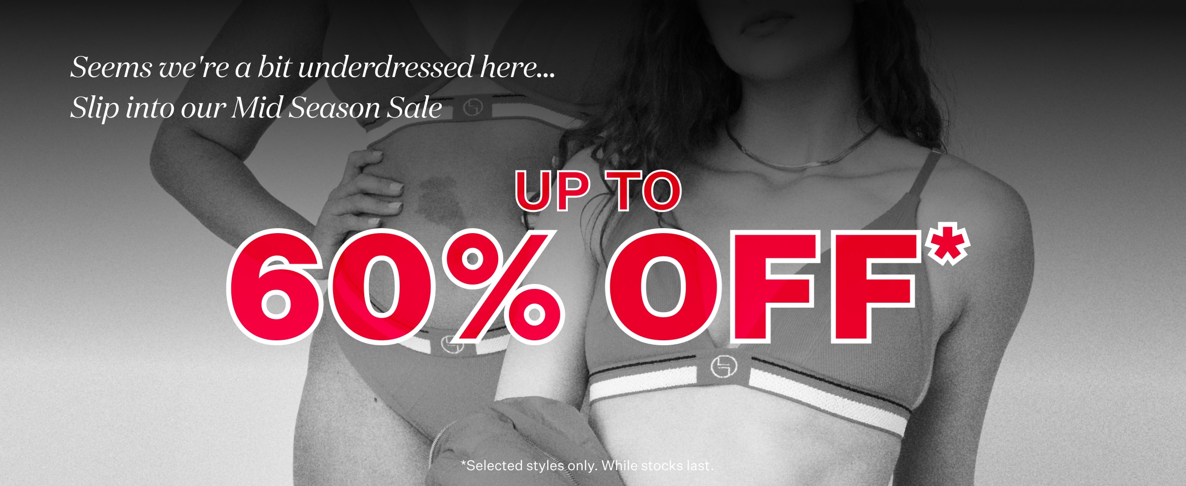 Up To 60% OFF* Sale