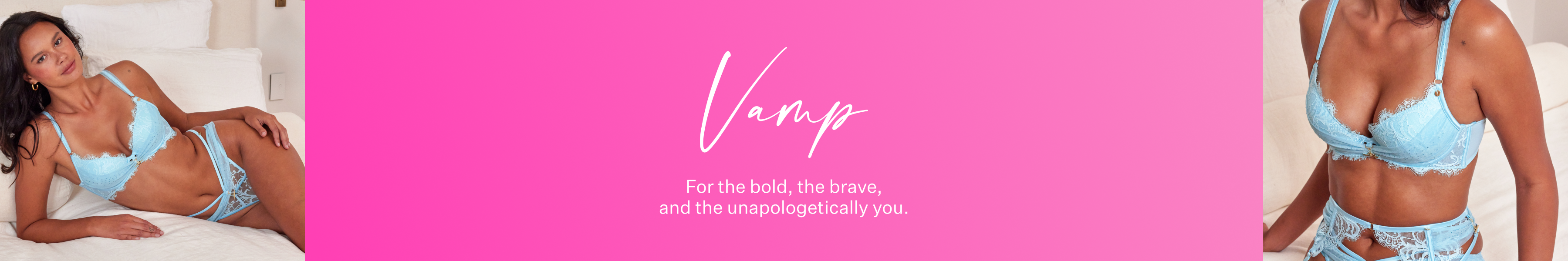 Vamp. For the bold, the brave, and the unapologetically you.